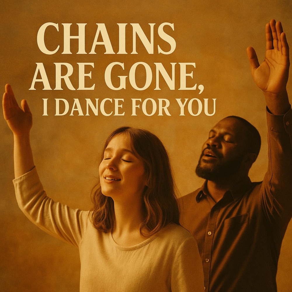 Chains Are Gone, I Dance for You (feat. Olabode Oluwafemi) — official cover artwork