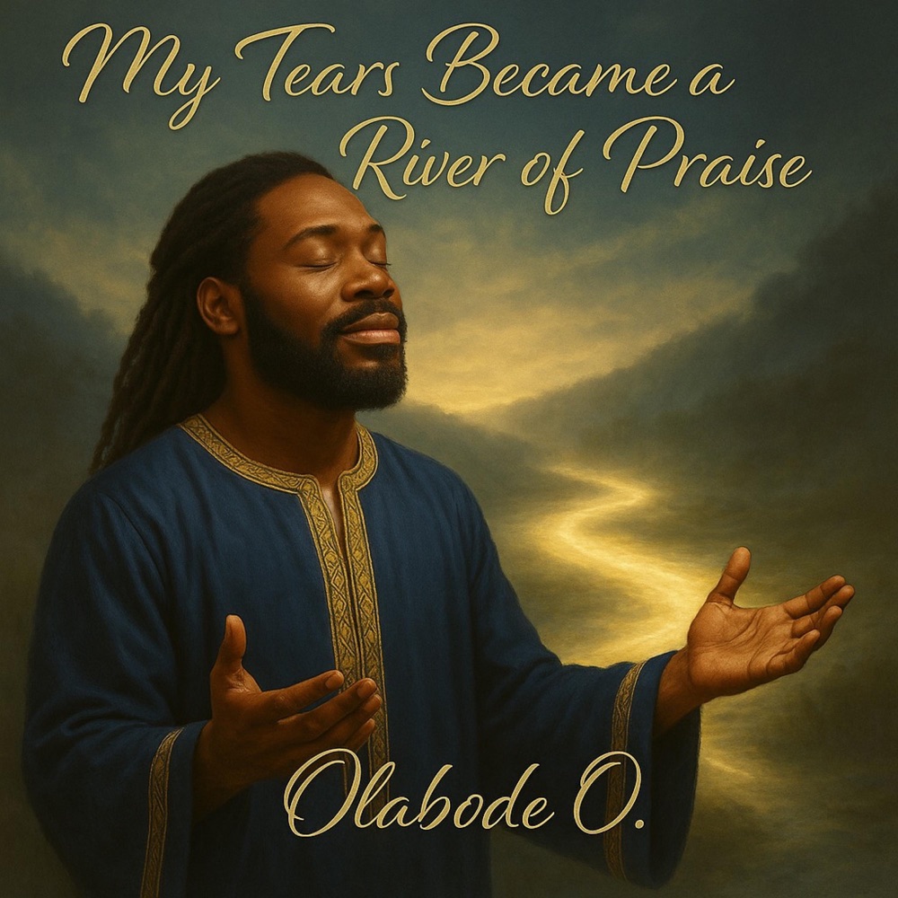 My Tears Became a River of Praise — official cover artwork