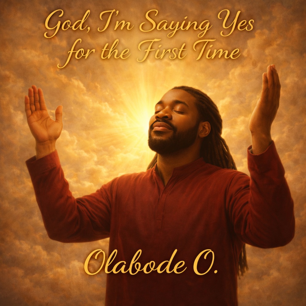 God, I’m Saying Yes for the First Time (feat. Eniola Olayemi) — official cover artwork