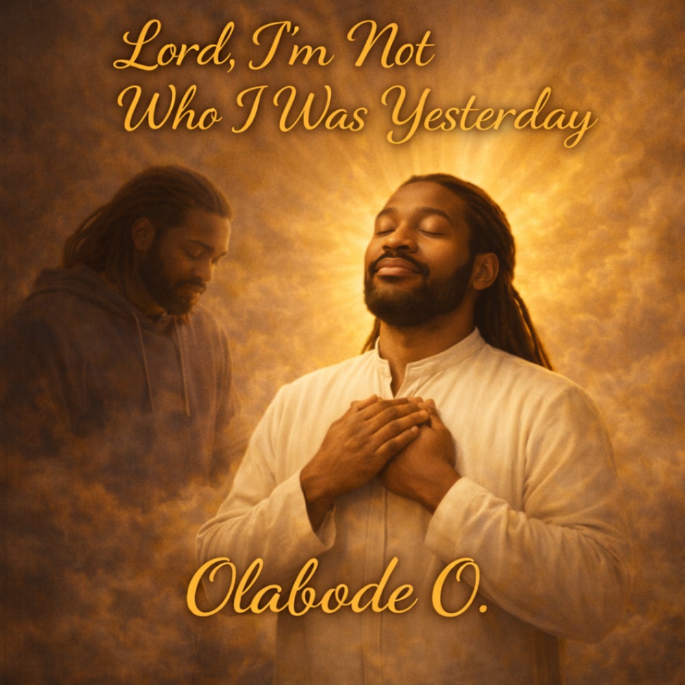 Lord, I’m Not Who I Was Yesterday (feat. Eniola Olayemi) — official cover artwork
