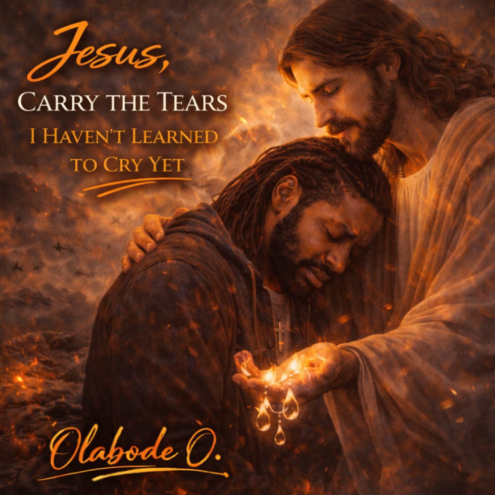 Jesus, Carry the Tears I Haven’t Learned to Cry Yet (feat. Eniola Olayemi) — official cover artwork