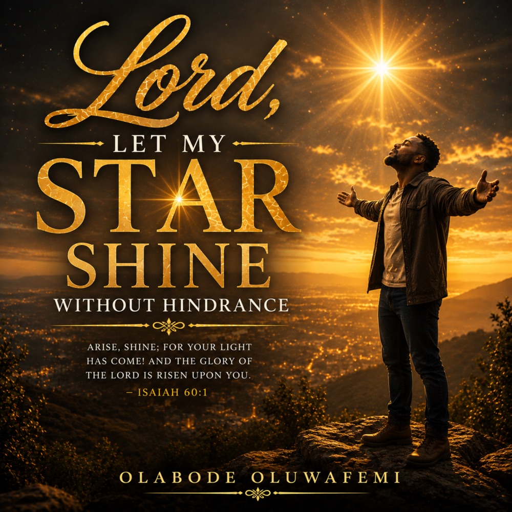 Lord, Let My Star Shine Without Hindrance (feat. Eniola Olayemi) — cover